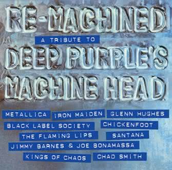 Różni Wykonawcy - Re-Machined - A Tribute To Deep Purple’s Machine Head