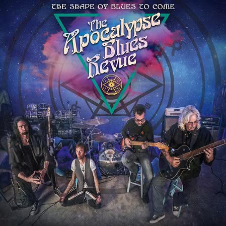 The Apocalypse Blues Revue - The Shape of Blues To Come