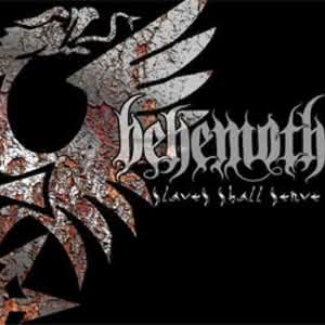 Behemoth - Slaves Shall Serve