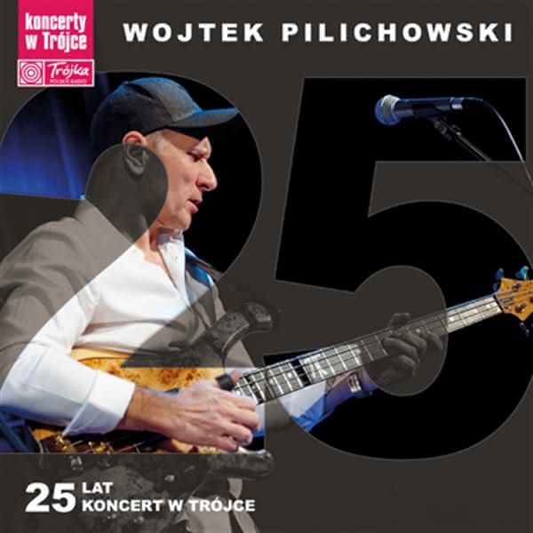 Wojtek Pilichowski - "25 lat. Koncert w Trójce" już w sklepach