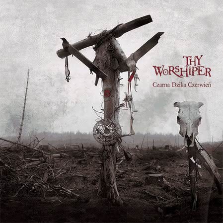 Thy Worshiper - Czarna dzika czerwień