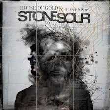 Stone Sour - House of Gold & Bones, Part 1