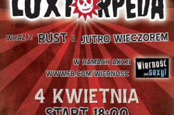 Wierność jest LUX - Luxtorpeda