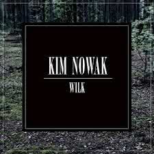 Kim Nowak - Wilk