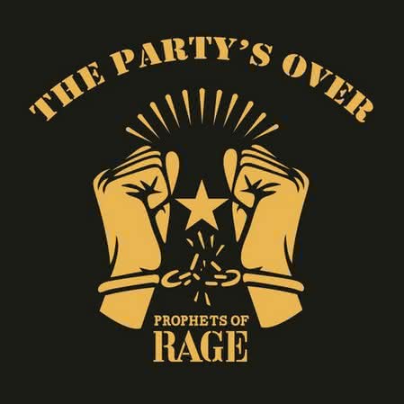 Prophets of Rage - The Party's Over