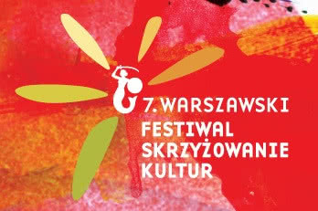 7. Warszawski Festiwal Skrzyżowania Kultur