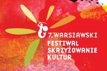 7. Warszawski Festiwal Skrzyżowania Kultur