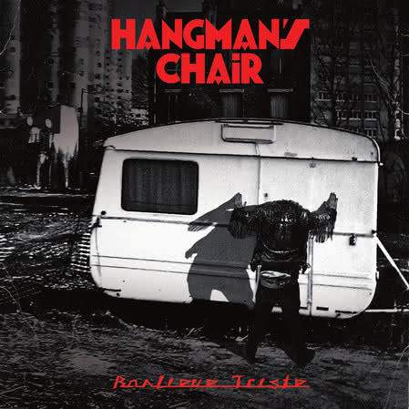 Hangman’s Chair - Banlieue Triste
