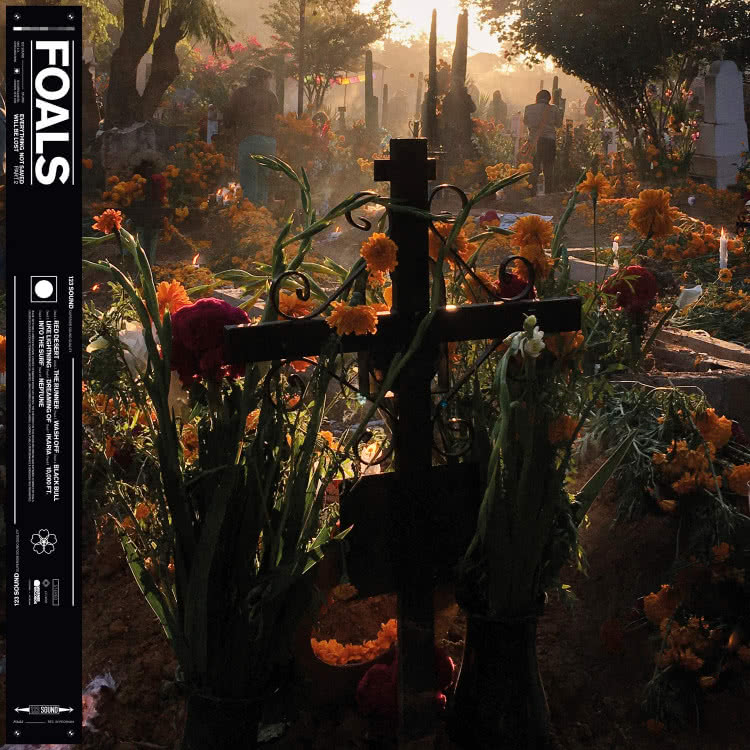 洋楽 Foals Everything Not Saved Will Be Lost Foals - Everything Not Saved Will Be Lost - Part 2