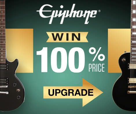 Nowa promocja Epiphone - WIN 100% PRICE UPGRADE