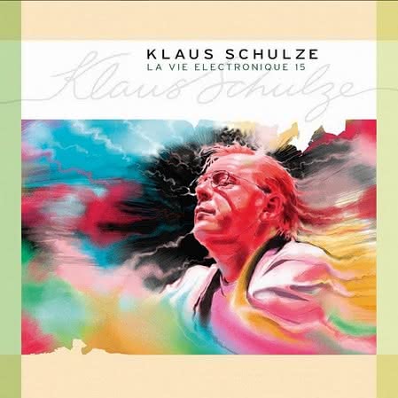 Klaus Schulze - La Vie Electronique 15