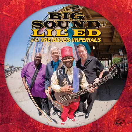 Lil’ Ed & The Blues Imperials - The Big Sound of Lil’ Ed & the Blues Imperials