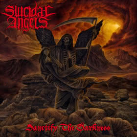 Suicidal Angels - Sanctify The Darkness