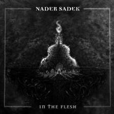 Nader Sadek - In The Flesh