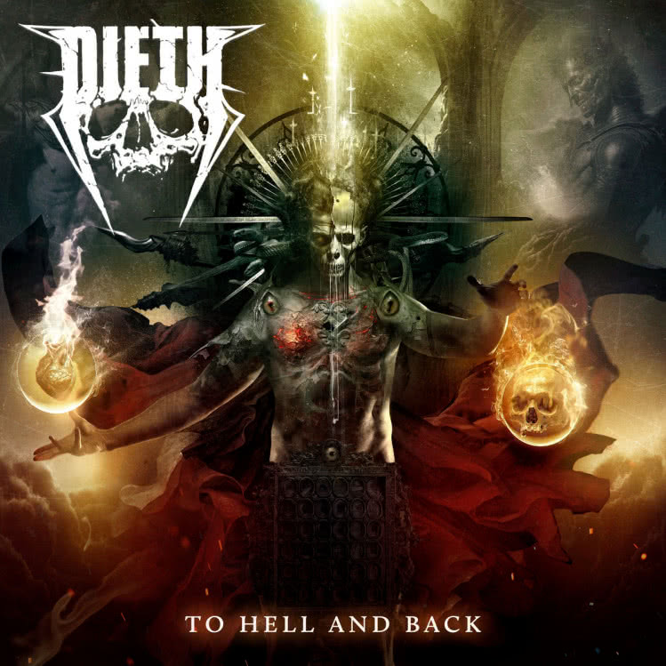 Dieth "To Hell And Back"