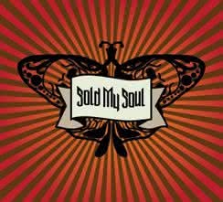 Sold My Soul - Sold My Soul