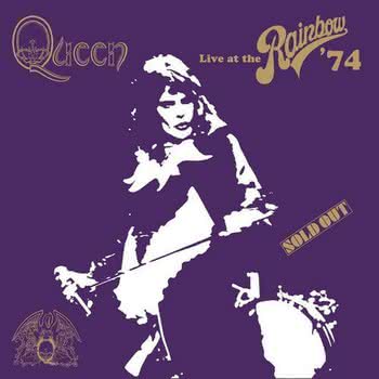Queen - Live At The Rainbow ‘74