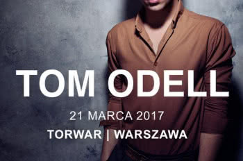 Tom Odell wraca do Polski