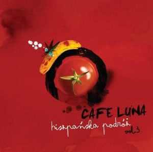 Cafe Luna - Cafe Luna - Hiszpańska Podróż, vol. 3