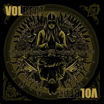 Volbeat  - Beyond Hell/Above Heaven