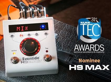 Eventide H9 MAX nominowany do NAMM TEC Award