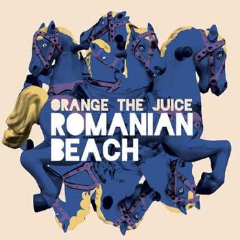Orange The Juice - Romanian Beach