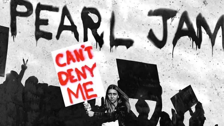 Nowy utwór Pearl Jam - "Can't Deny Me"