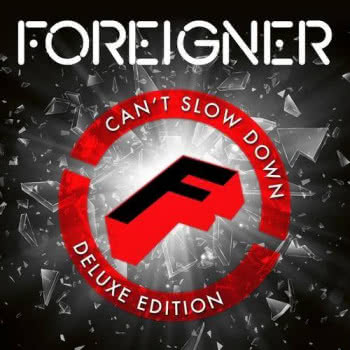 Foreigner - Can’t Slow Down (Deluxe Edition)