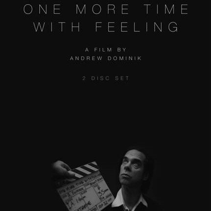 Nick Cave & The Bad Seeds: "One More Time With Feeling" na DVD i Blu-Ray