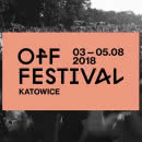 OFF Festival Katowice 2018 już w tym tygodniu