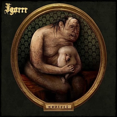 Igorrr - Nostril