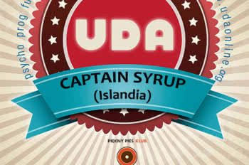 UDA i Captain Syrup wystapią w Krakowie