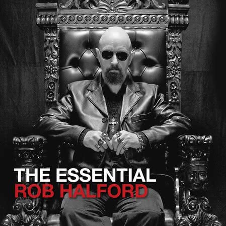 Rob Halford - The Essential Rob Halford