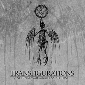 Infernal War / Kriegsmaschine - Transfigurations