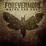 Forevermore - Moths And Rust
