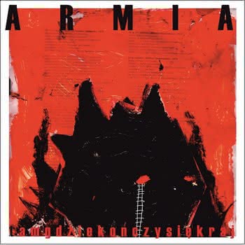 Armia - Tam gdzie kończy się kraj