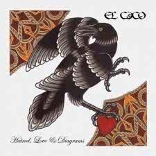 El Caco - Hatred, Love And Diagrams