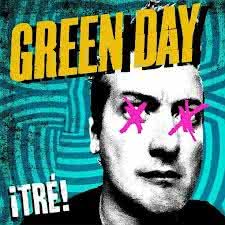 Green Day - Tre!