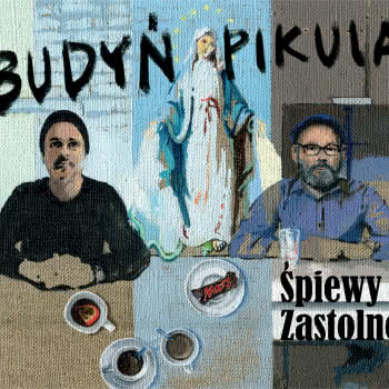 Budyń/Pikula - Śpiewy Zastolne