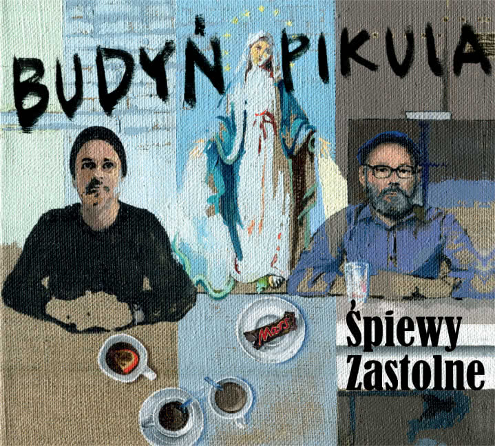 Budyń/Pikula - Śpiewy Zastolne