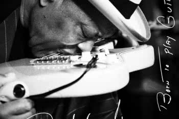 Buddy Guy - nowy album Born To Play Guitar