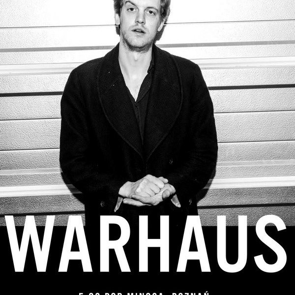 Warhaus na koncertach w Polsce