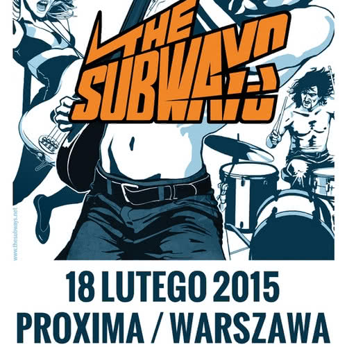 The Subways - 18.02.2015 - Warszawa