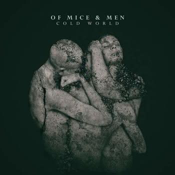 Of Mice and Men - Cold World