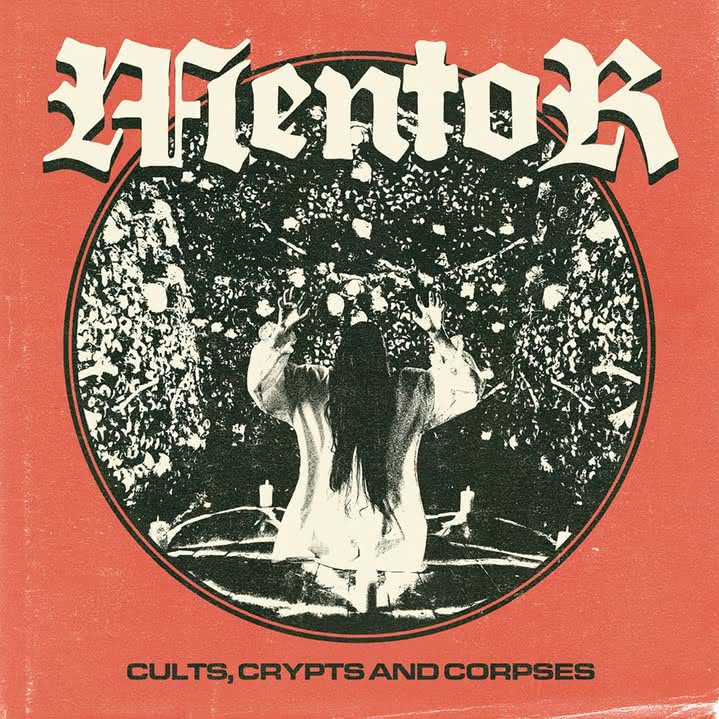 Mentor - Cults, Crypts & Corpses