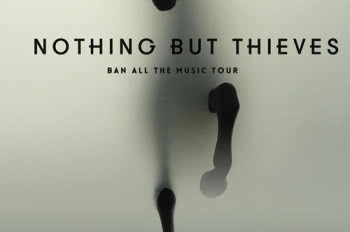 Nothing But Thieves