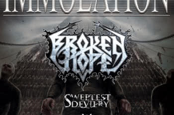 Immolation / Broken Hope