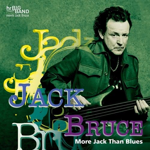 Jack Bruce & HR Bigband - More Jack Than Blues