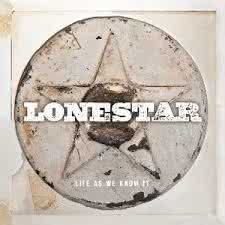 Lonestar - Life As We Know It