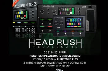 PROMOCJA: HeadRush i brzmienia Pure Tone Rigs